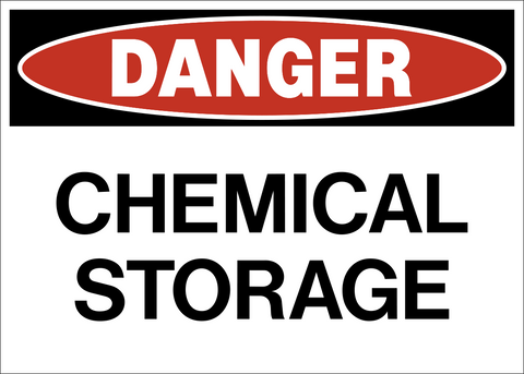Chemical Storage Danger Sign with red DANGER header and bold black text