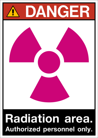 A radiation warning sign with a pink pictogram of a radiation symbol, labeled 'DANGER Radiation area. Authorized personnel only.