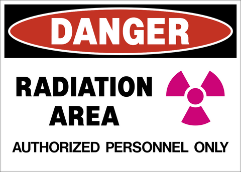 A warning sign with a red border and text that reads 'DANGER RADIATION AREA AUTHORIZED PERSONNEL ONLY' along with a pink pictogram of a radiation symbol.