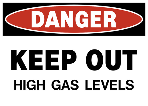 Danger - Keep Out high Gas Levels