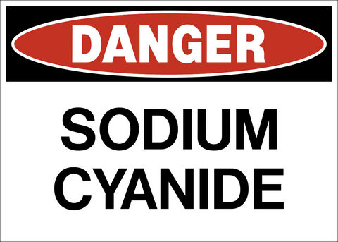 Danger - Sodium Cyanide