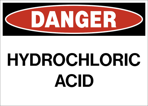 A warning sign with a red and white border and the text 'DANGER HYDROCHLORIC ACID' in bold black letters.
