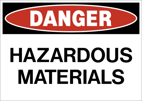 A rectangular sign with a white background and red and black text that reads 'DANGER HAZARDOUS MATERIALS'.