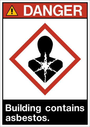 Danger - Building Contains Asbestos