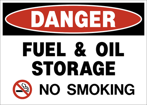 Danger - Fuel And Oil Storage