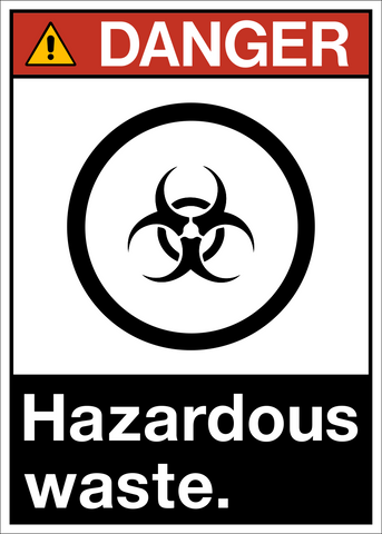 A warning sign with a biohazard symbol and the text 'DANGER HAZARDOUS WASTE.'