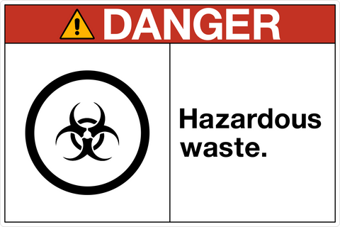 A rectangular OSHA danger sign with a biohazard symbol and the text 'Hazardous waste.'
