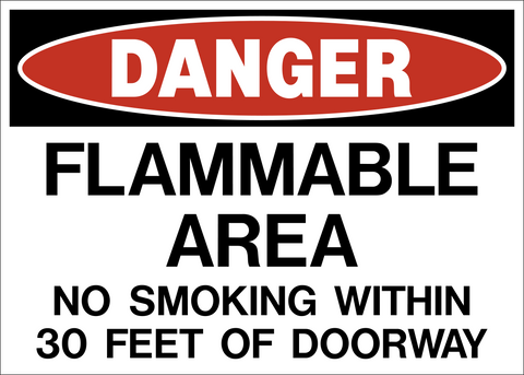 Flammable area no smoking danger sign with 30 feet restriction and bold warning text