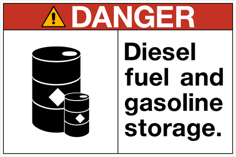 Danger - Diesel Fuel & Gasoline Storage
