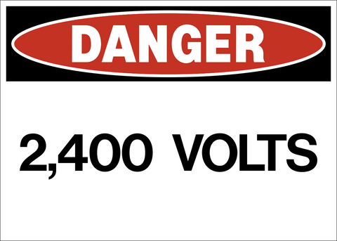 Danger - High Voltage 2.400 Volts