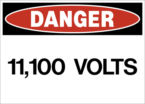 Danger - High Voltage 11,100 Volts