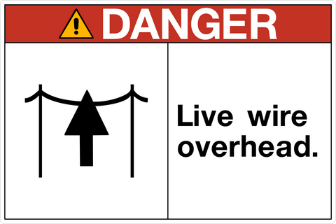 Danger - Live Wire Overhead