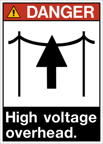 ANSI High Voltage Overhead Danger Sign with overhead power line symbol, upward arrow, and safety alert icon.