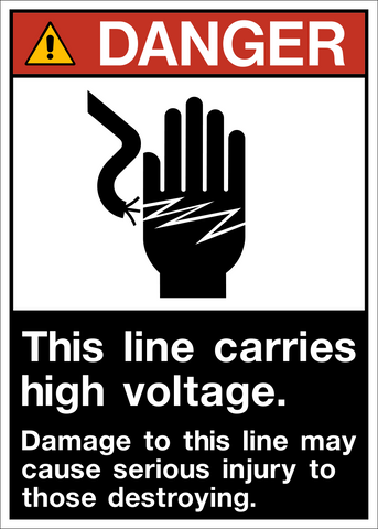 ANSI High Voltage Line Danger Sign with electrical shock hazard graphic and warning about damaging high-voltage lines.