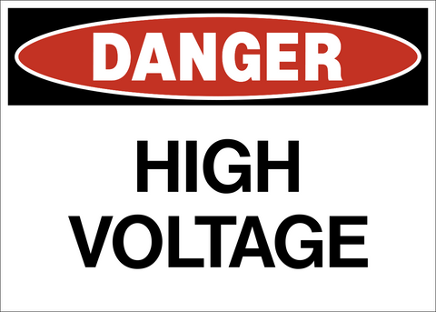 High Voltage Danger Sign with red danger header and bold black text on a white background.