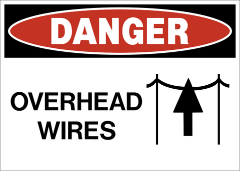 Overhead Wires Danger Sign with red DANGER header and overhead line symbol
