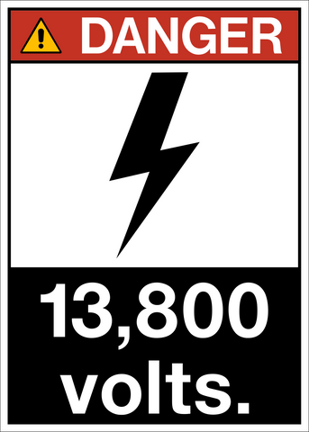 ANSI Danger 13,800 Volts Sign with safety alert symbol and electrical hazard lightning bolt graphic.