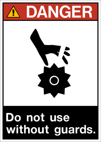 ANSI do not use without guards danger sign with hand and gear hazard symbol