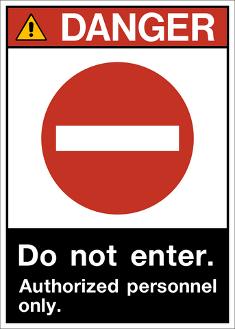 ANSI Do Not Enter Authorized Personnel Danger Sign with no entry symbol and safety alert icon