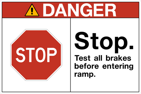 OSHA Test All Brakes Before Entering Ramp Danger Sign with STOP symbol and instructional text.