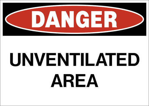 Unventilated Area Danger Sign