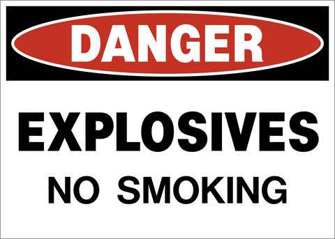 Explosives no smoking danger sign with bold text warning in red and black layout