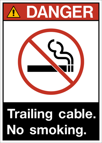 ANSI Trailing Cable No Smoking Danger Sign with safety alert symbol and no smoking icon