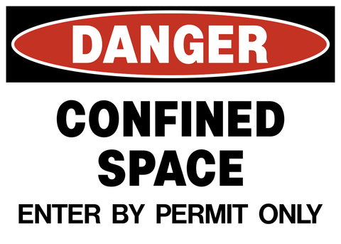 Danger confined space enter by permit only sign standard layout