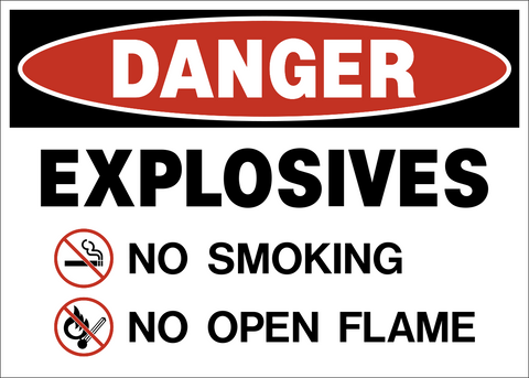 Explosives no smoking danger sign with no open flame and no smoking symbols and text
