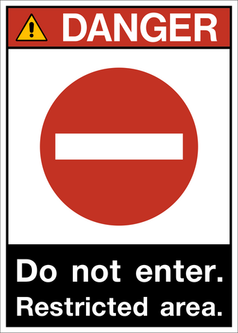 ANSI Do Not Enter Restricted Area Danger Sign with safety alert symbol and no entry icon