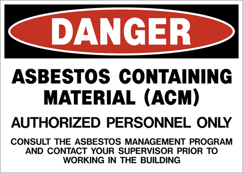 Asbestos Containing Material ACM Authorized Personnel Only Danger Sign with red header and bold text