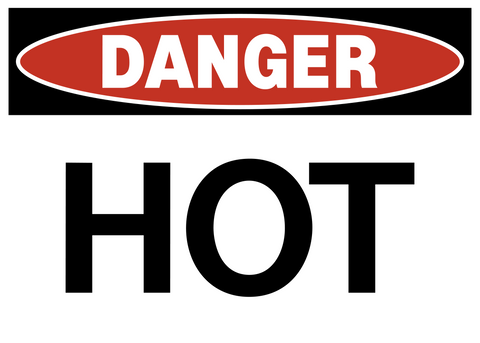 Hot Text Only Danger Sign featuring bold "HOT" text and a danger header.