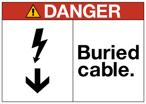 OSHA Buried Cable Danger Sign with red header and lightning bolt symbol
