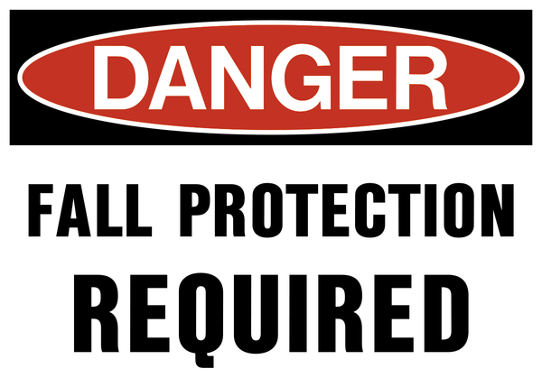 Danger - Fall Protection | Western Safety Sign