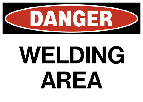 Standard Welding Area Danger Sign with black text on a white background beneath a red DANGER header.