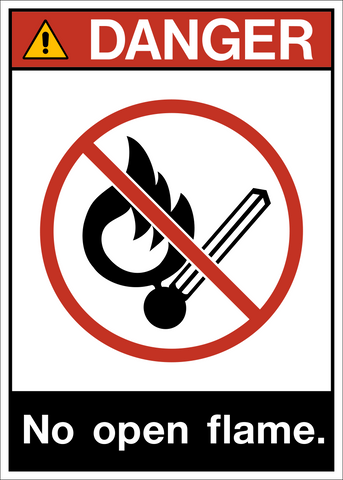 Danger - No Open Flame