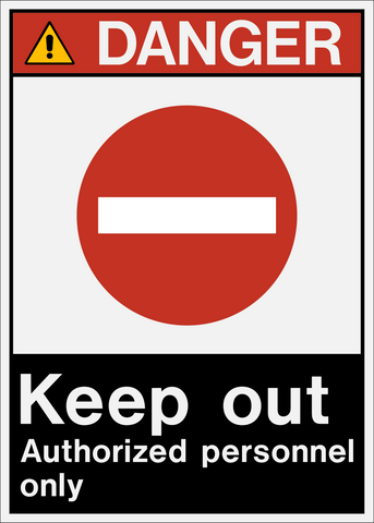 ANSI Keep Out Authorized Personnel Only Danger Sign with safety alert symbol and no entry icon