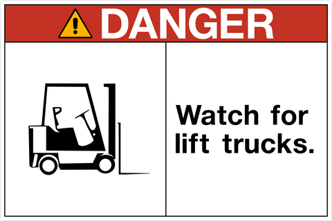OSHA watch for lift trucks danger sign with lift truck symbol and structured layout