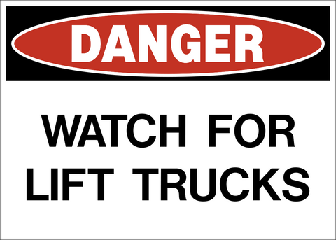Watch for lift trucks danger sign with bold text warning of moving equipment
