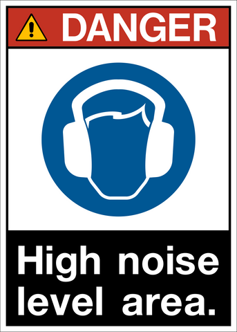 ANSI High Noise Level Area Danger Sign with hearing protection symbol and noise hazard warning.
