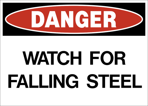 Watch for Falling Steel Danger Sign | Western Safety Sign