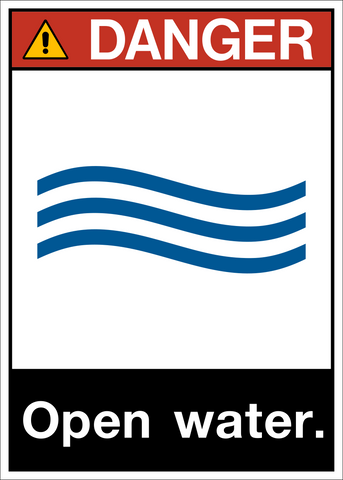 Danger - Open Water – Western Safety Sign