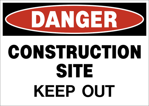 Danger - Construction Site