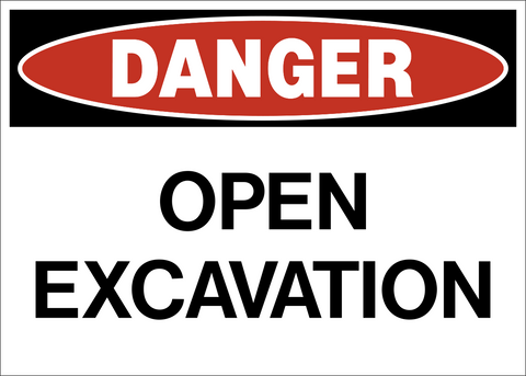 Danger - Open Excavation
