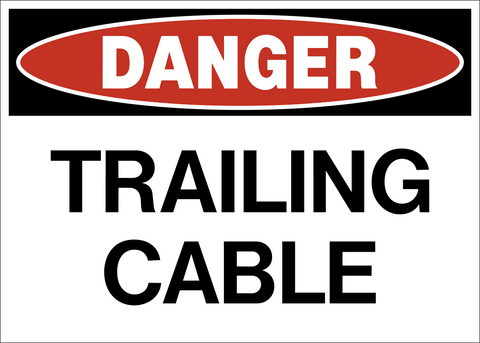 Danger - Trailing Cable