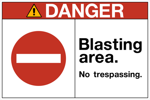 Danger - Blasting Area