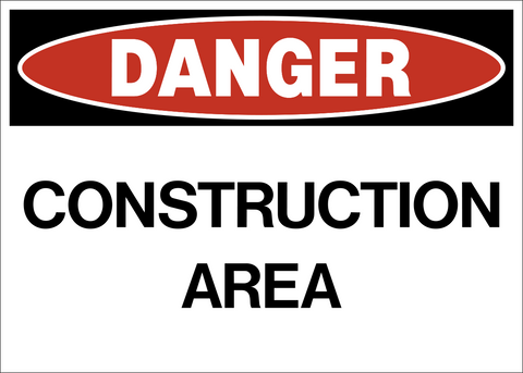 Danger - Construction Area