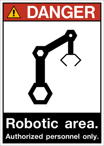 ANSI Robotic Area Authorized Personnel Danger Sign with robotic arm symbol.