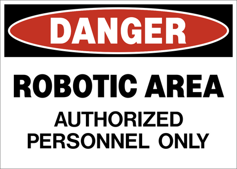 Danger - Robotic Area APO