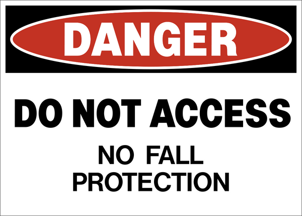 Do Not Access No Fall Protection Danger Sign | Western Safety Sign
